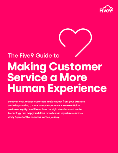 The Five9 Guide to Making Customer Service a More Human Experience eBook Screenshot