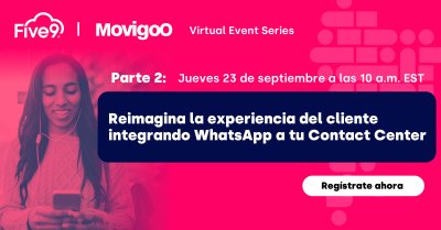 Reimagina la experiencia del cliente integrando WhatsApp a tu Contact Center